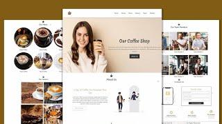 How To Create A Coffee Shop WebSite Design Using HTML and CSS, Step By Step.