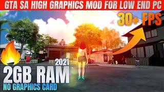 GTA San Andreas: 2021 Best High Graphics Mod For Low End PC 2GB Ram No GPU