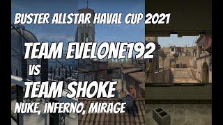 Team Evelone192 vs Team Shoke Highlights / Upper Bracket semi-final at Buster AllStar Haval Cup 2021