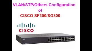 How to configure  Cisco SF300/SG300 and manage your switch?