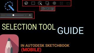 Everything you need to know about the selection tool in sketchbook mobile / selection tool tutorial