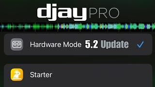 Djay Pro 5.2 Hardware Mode Update