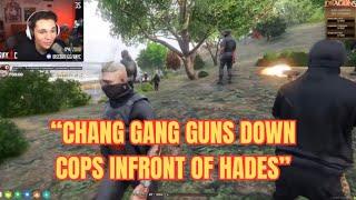 Chang Gang Guns Down PD Infront Of Hades… (Nopixel 4.0) | GTA RP