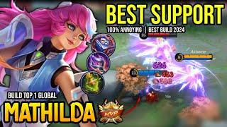 MATHILDA BEST BUILD 2024 | BUILD TOP GLOBAL MATHILDA GAMEPLAY | MOBILE LEGENDS