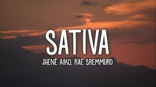 Jhené Aiko - Sativa (Lyrics) ft. Rae Sremmurd