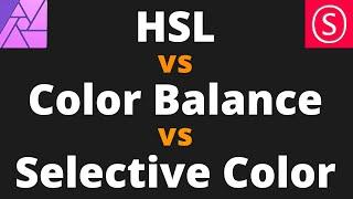 HSL vs Color Balance vs Selective Color - Affinity Photo Tutorial