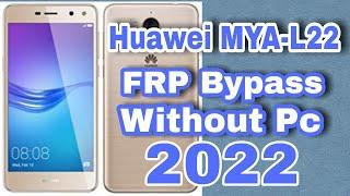 Huawei MYA-L22  FRP Bypass New Method without pc 2022 || 100% working