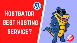 One of the Best Wordpress Hosting | Hostgator Wordpress Review | Best hosting for wordpress 2022