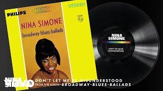 Nina Simone - Don't Let Me Be Misunderstood (Audio)