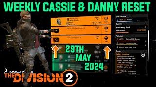 The Division 2 "WEEKLY CASSIE MENDOZA & DANNY WEAVER RESET (LEVEL 40)" May 29th 2024