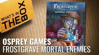Unboxing: Frostgrave - Mortal Enemies | Osprey Games