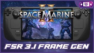 FSR 3.1 Makes Space Marine 2 PLAYABLE on the Steam Deck!