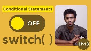 Switch Case | C Programming for Beginners  Ep - 13 | Tamil | code io