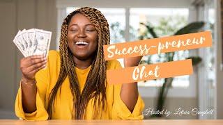 Episode 1: Success-preneur Chat