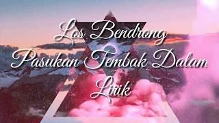 Los Bendrong - Pasuka Tembak Dalam Lirik