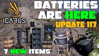 Batteries & Networks Are HERE! Icarus Week 117 Update! 7 NEW Items, Unlimited DeepVeins & IDLE MODE!