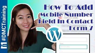 How To Add Mobile Number Field In Contact Form 7 | Add Custom Fields | WordPress Tutorial