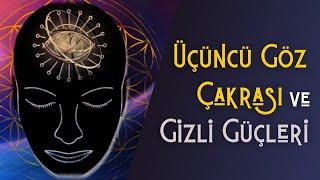 Üçüncü Göz Çakrası ve Gizli Güçleri