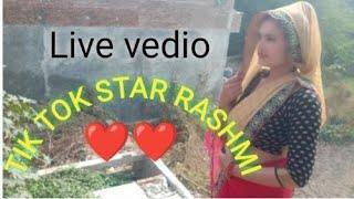 Rashmi Prajapati Live# Tik Tok Star Rashmi ️️ Love