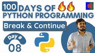 Break, Continue and Pass Statements in Python