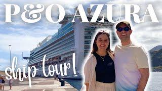 P&O AZURA CRUISE SHIP FULL IN DEPTH TOUR! 2024