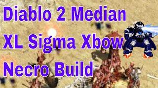 Diablo 2 Median XL Sigma Xbow Necro Build