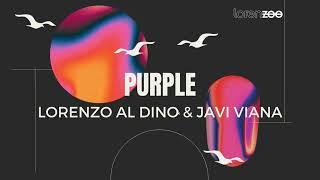 Lorenzo al Dino & Javi Viana - Purple