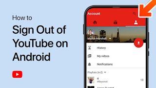 How To Sign Out of YouTube on Android Device - Tutorial