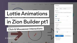 Lottie animation in Zion Builder pt1 - Click & MouseOver Interactions