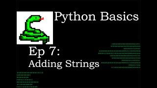 Python Basics Adding Strings