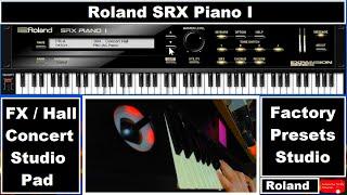 Roland SRX Piano I / Factory Presets / Roland Piano Plugen / Studio Sound