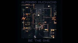 Alfonso Muchacho - I Don't Have To