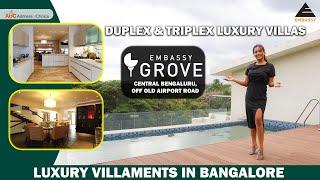 Embassy Grove - Duplex & Triplex Villas in Kodihalli | Villaments in Central Bengaluru