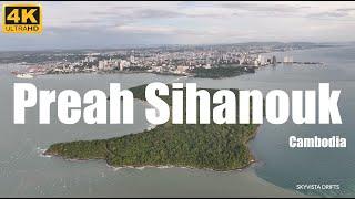 Preah Sihanouk - Sihanoukville - Cambodia - Drone 4K UHD