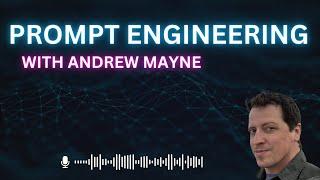 Andrew Mayne: Prompt Engineering, Joining OpenAI, & Shark AI | Around the Prompt #7