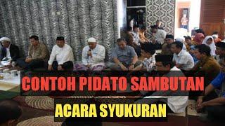  CONTOH PIDATO SAMBUTAN ACARA SYUKURAN || pidato mudah, pidato simpel, berani percaya diri