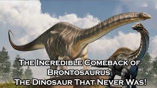 Brontosaurus Reborn: The Dinosaur That Defied Extinction | Sciencetelly