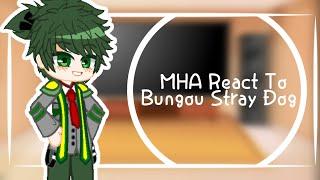 ||•MHA React To BSD•||•Reaction•||•MHA•||•BSD•||•TW?•||•Spoiler?•||