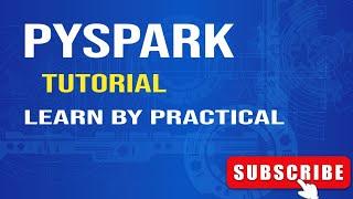 PySpark Tutorial [Full Course] 