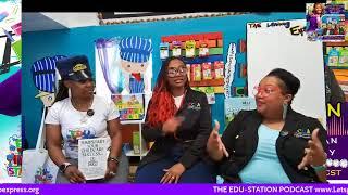 The EDU Station Podcast  “Teacher Appreaction Week Edition”