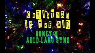 BONEY M.  - AULD LANG SYNE