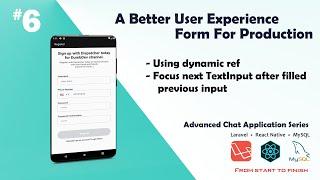 A better UX form for production - Build a chat app using React Native and Laravel from scratch