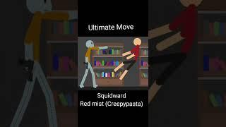 Ultimate Move Red Mist Squidward (Creepypasta)