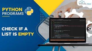 How to Check if a List is Empty in Python | Python Lists