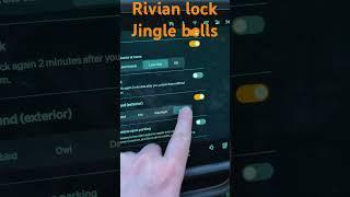 Rivian Jingle Bells lock sound