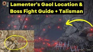 Elden Ring - “Lamenter’s Gaol” Location & Boss Fight Guide