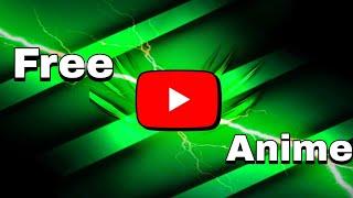 4 Secret YouTube Channels for Free Anime!  Join the 1%! || Op Right