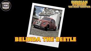 Under the Hood: Belinda the Beetle