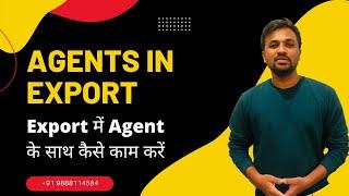 Agent in Export I How to work with Agent in Export I #simonraks #exportimport #india