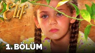 Elif - 1. Bölüm (HD)